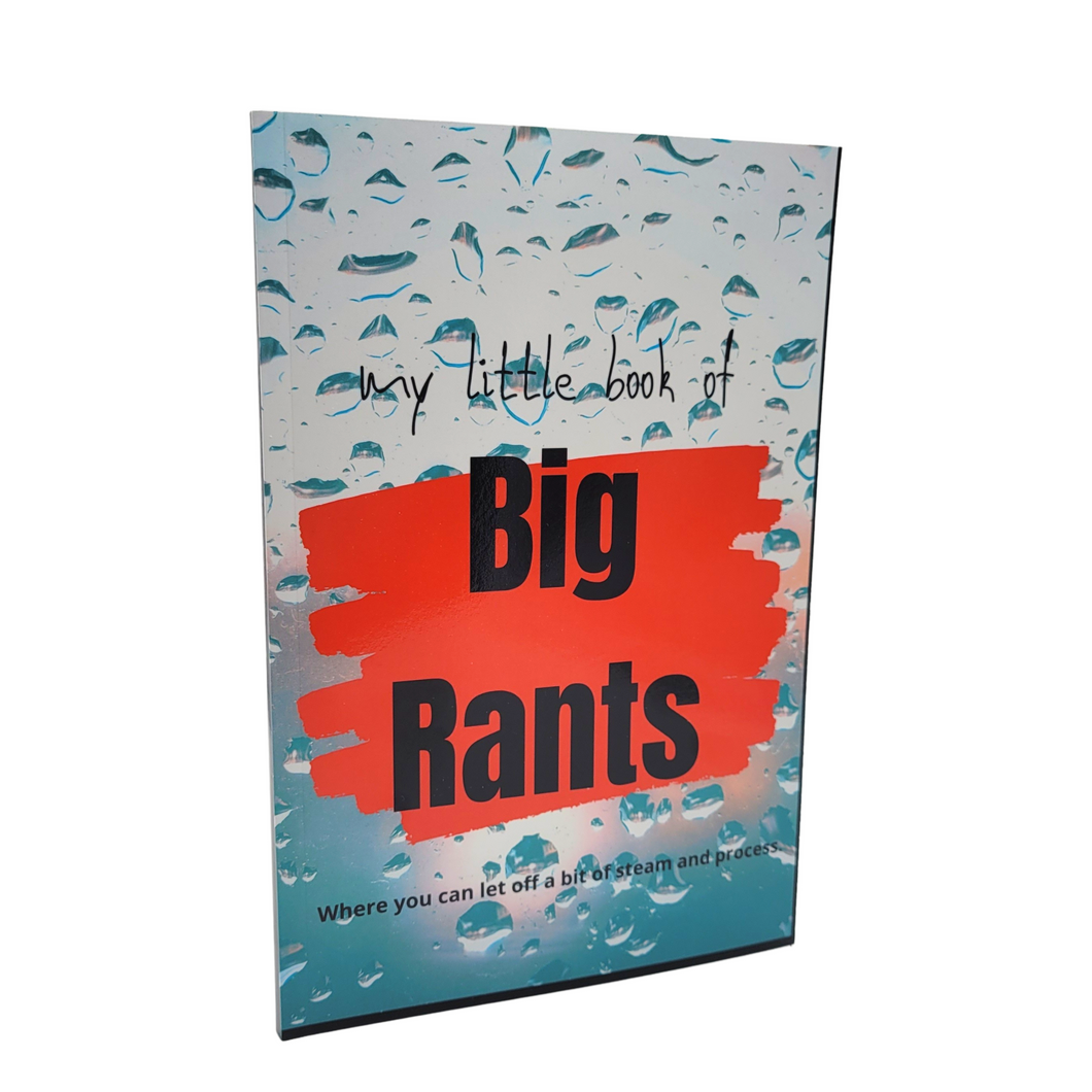 my little book of Big Rants